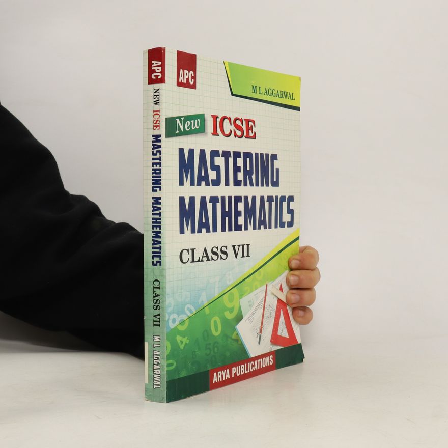 Kolektiv autorů New ICSE Mastering Mathematics. Class VII