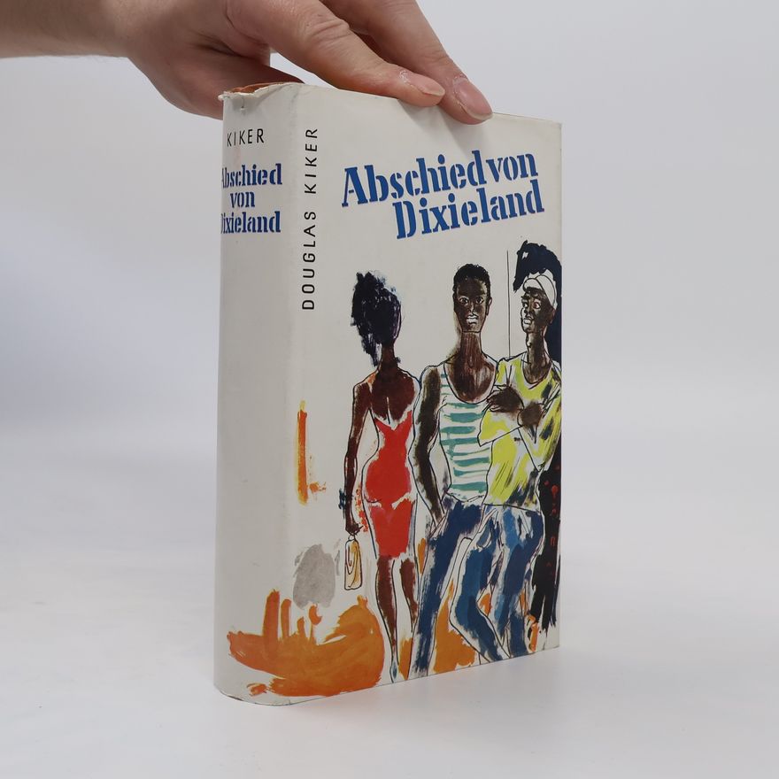 Douglas Kiker Abschied von Dixieland
