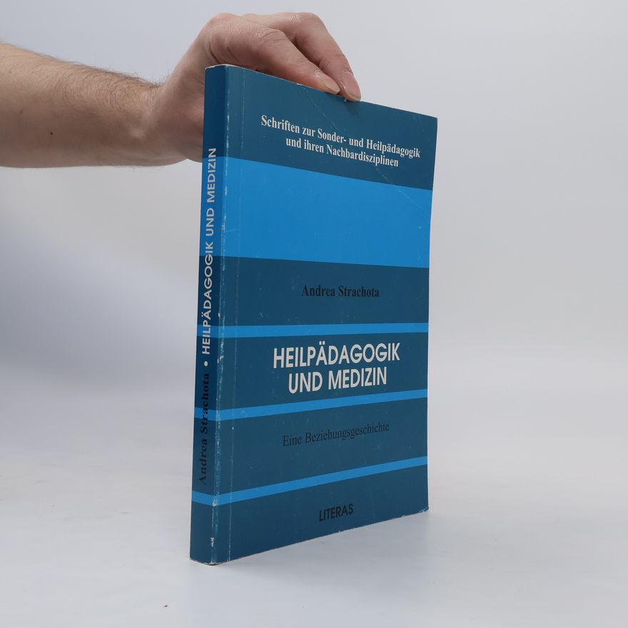 Andrea Strachota Heilpädagogik und Medizin