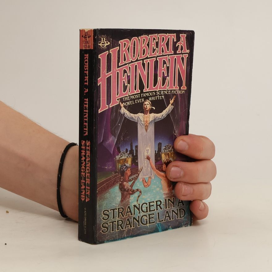 Robert A. Heinlein Stranger in a Strange Land