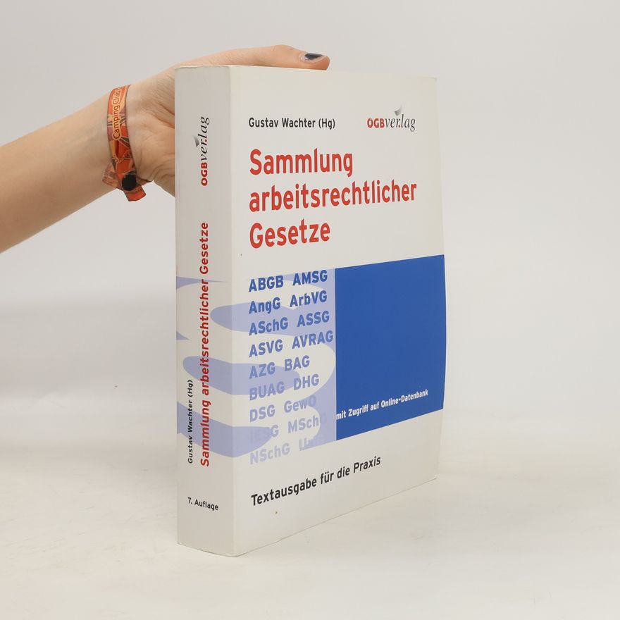 Gustav Wachter Sammlung arbeitsrechtlicher Gesetze