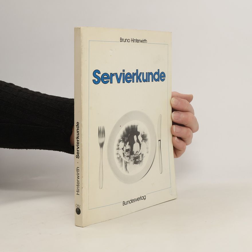 Bruno Hinterwirth Servierkunde