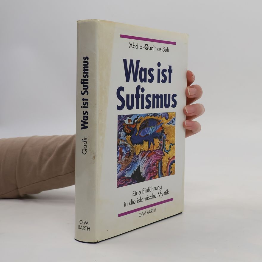 'Abd al-Qadir as-Sufi Was ist Sufismus?