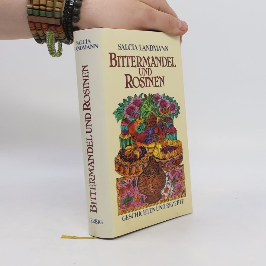 Salcia Landmann Bittermandel und Rosinen