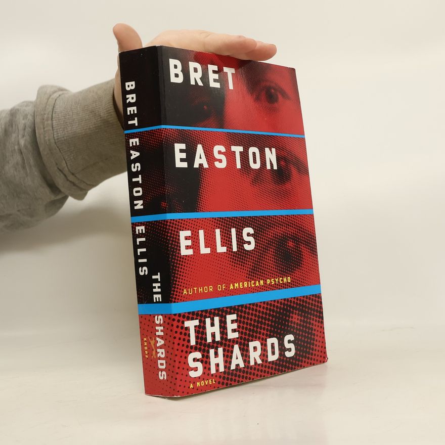 Bret Easton Ellis The Shards