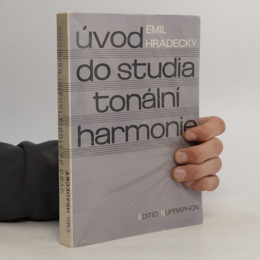Emil Hradecký Úvod do studia tonální harmonie