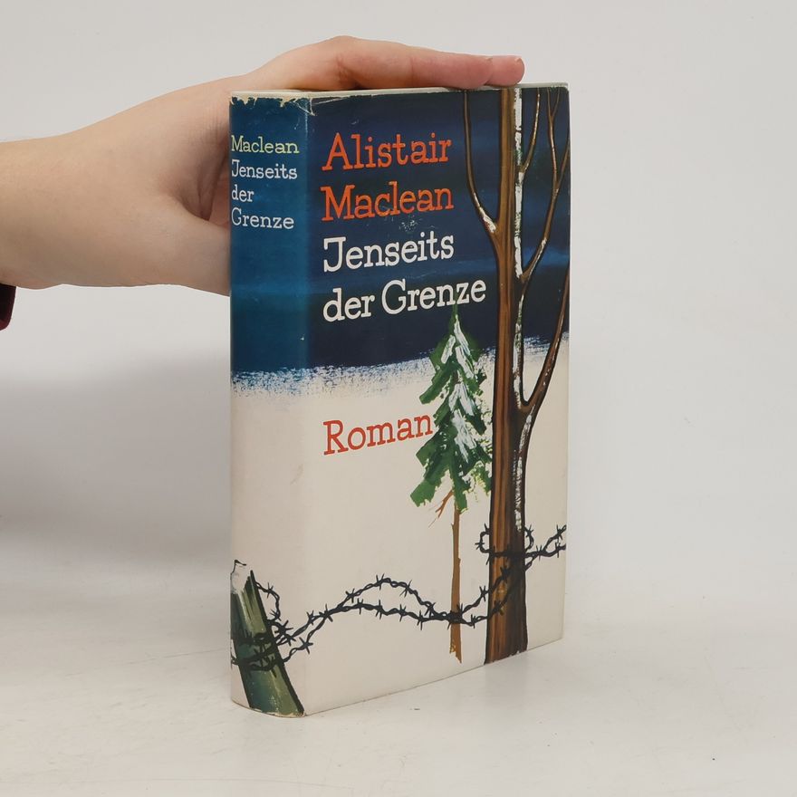 Alistair MacLean Jenseits der Grenze