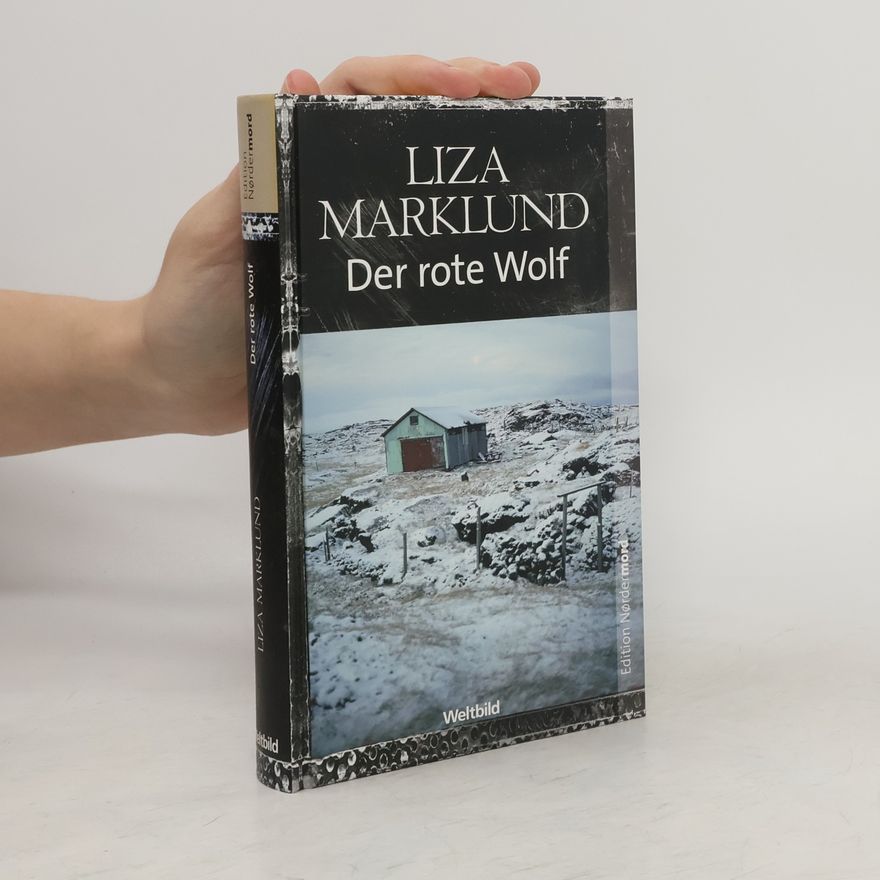 Liza Marklund Der rote Wolf