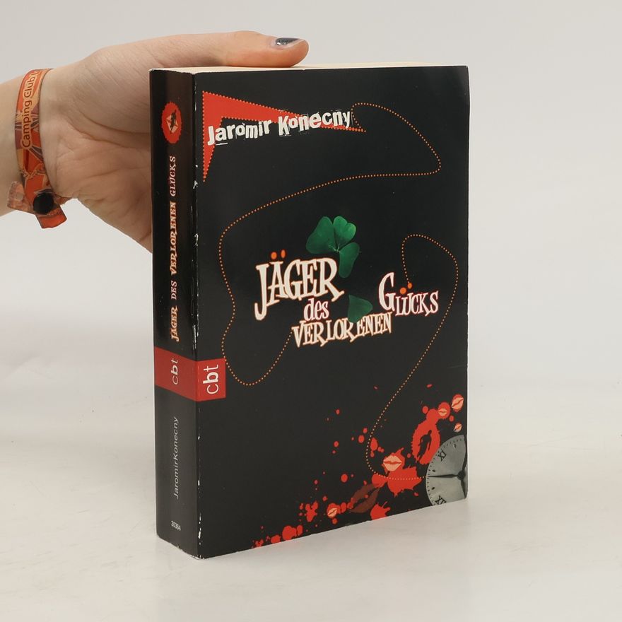 Jaromir Konecny Jäger des verlorenen Glücks