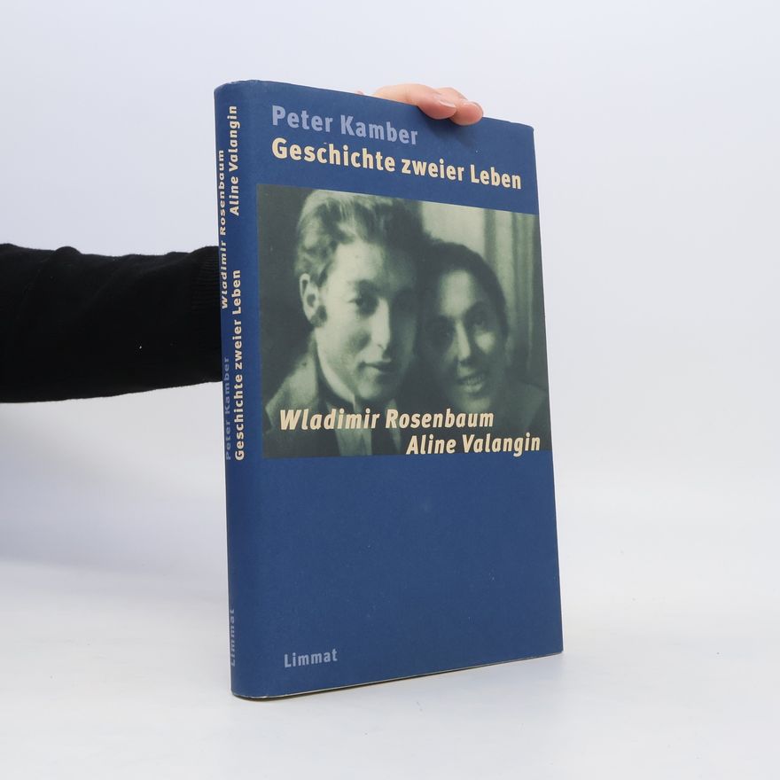 Peter Kamber Geschichte zweier Leben