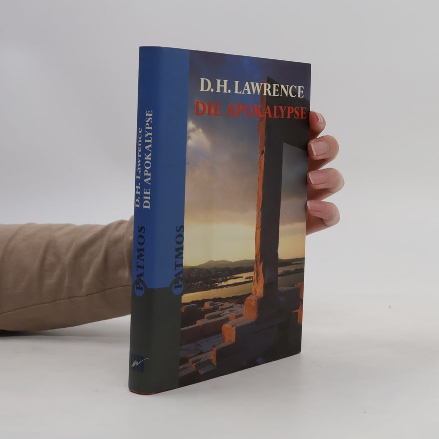 David Herbert Lawrence Die Apokalypse. Nachw. v. Henning Schröer