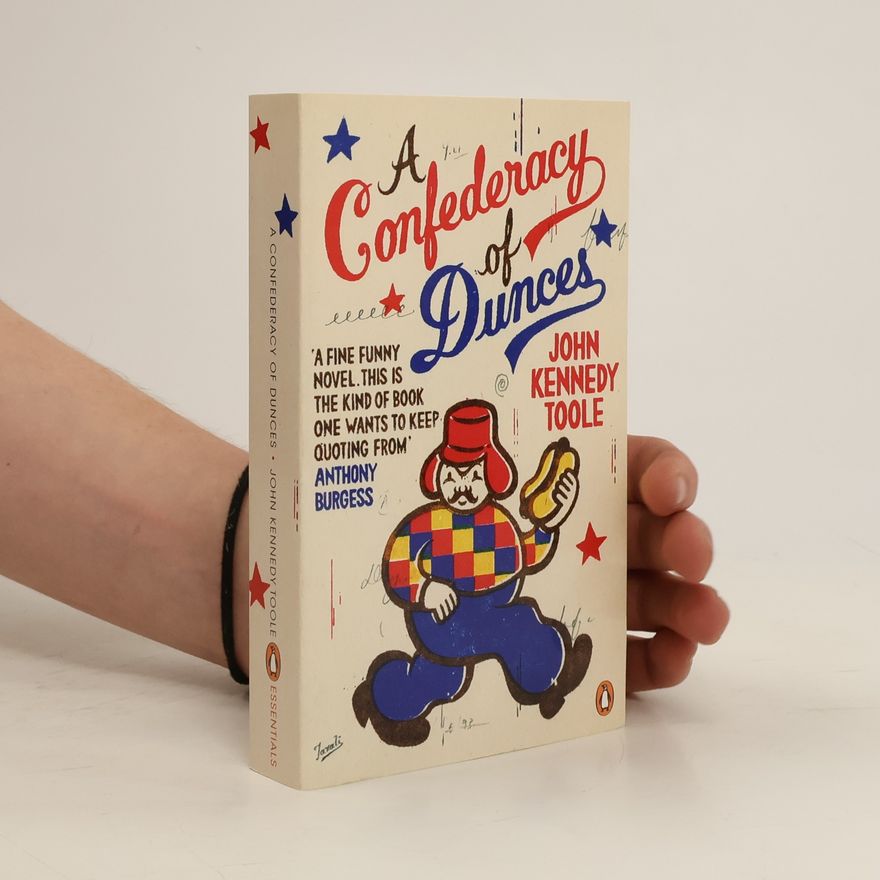 John Kennedy Toole A Confederacy of Dunces
