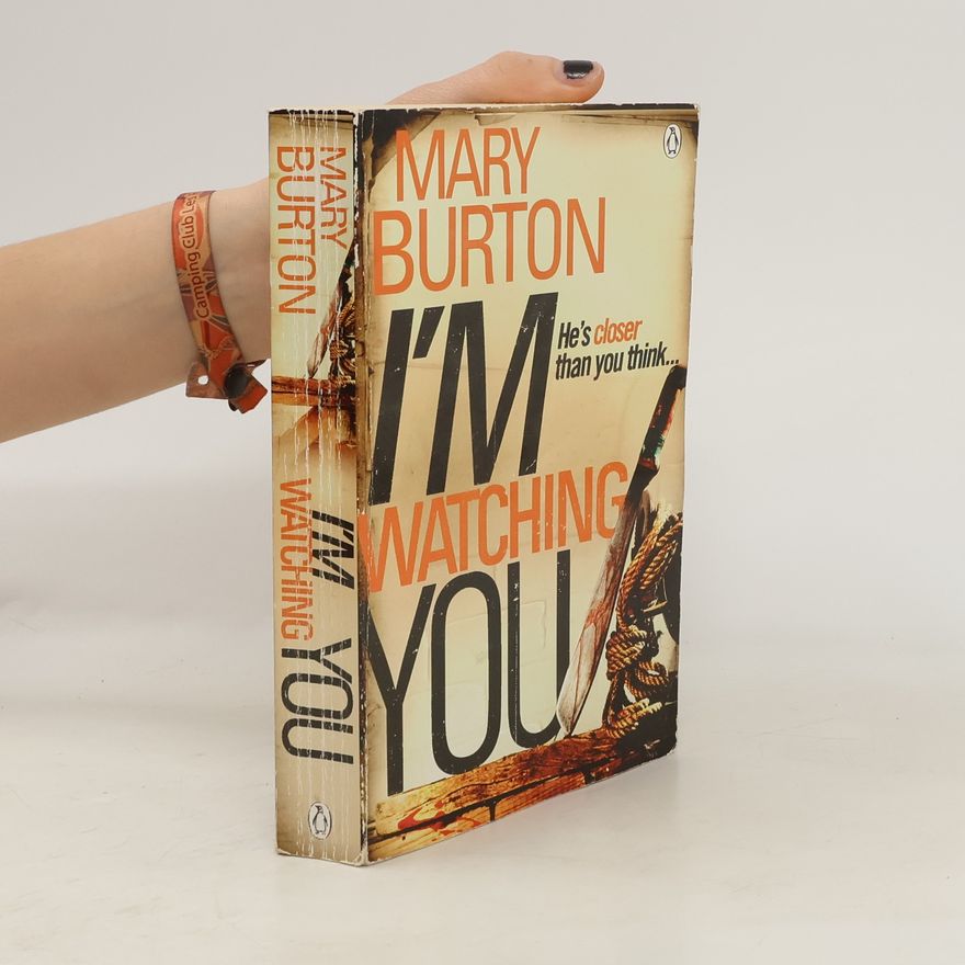 Mary T. Burton I’m Watching You