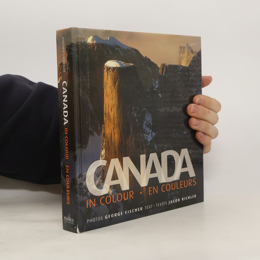 Jacob Richler Canada in Colour = en Couleurs