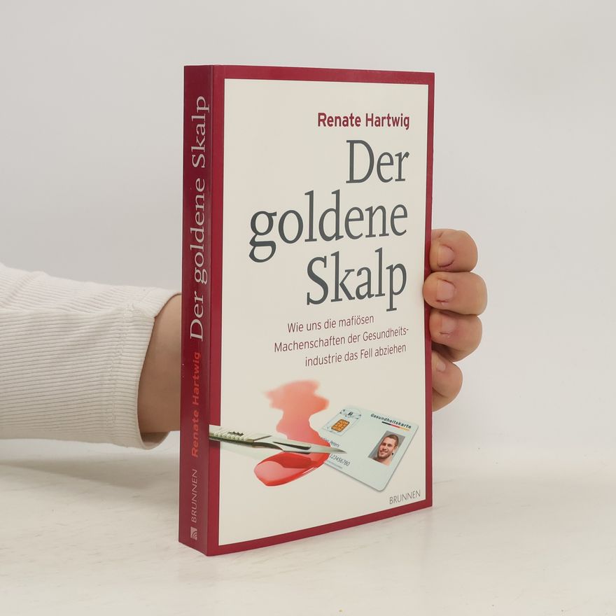 Renate Hartwig Der goldene Skalp