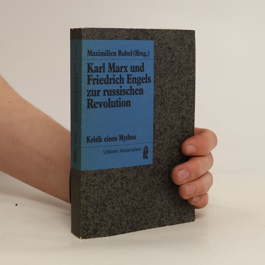 Karl Marx Karl Marx und Friedrich Engels zur russischen Revolution