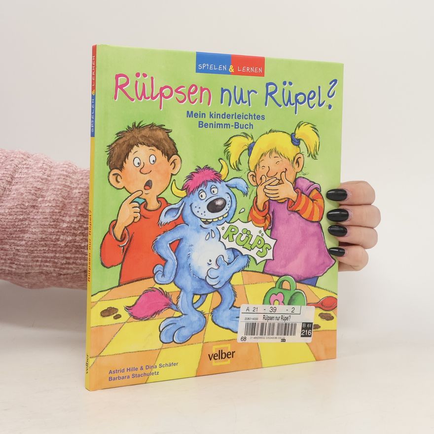 Astrid Hille Rülpsen nur Rüpel?