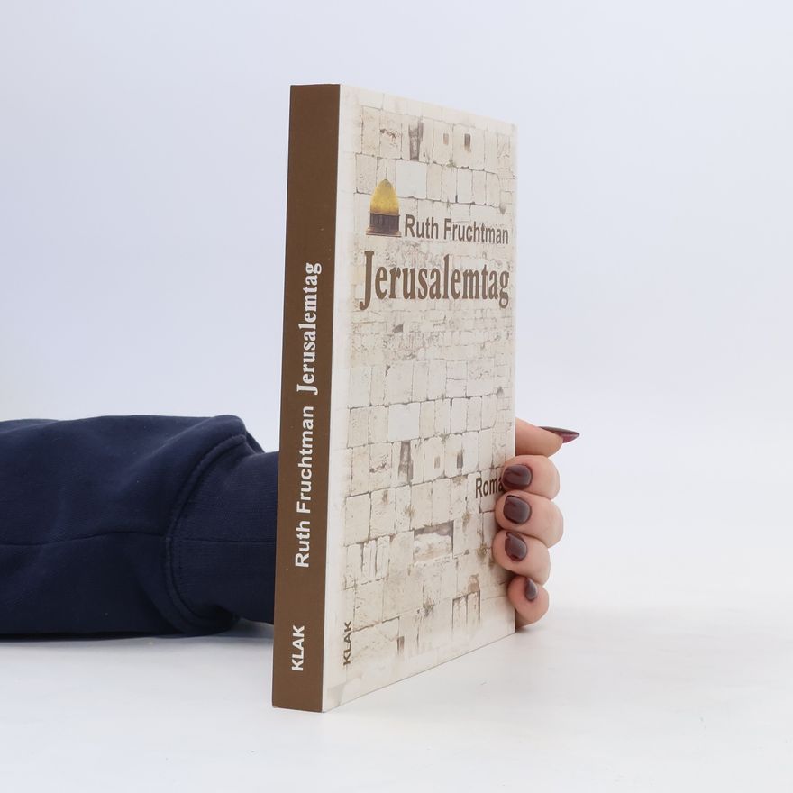 Ruth Fruchtman Jerusalemtag