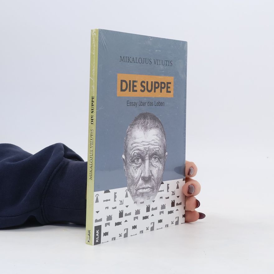 Mikalojus Povilas Vilutis Die Suppe