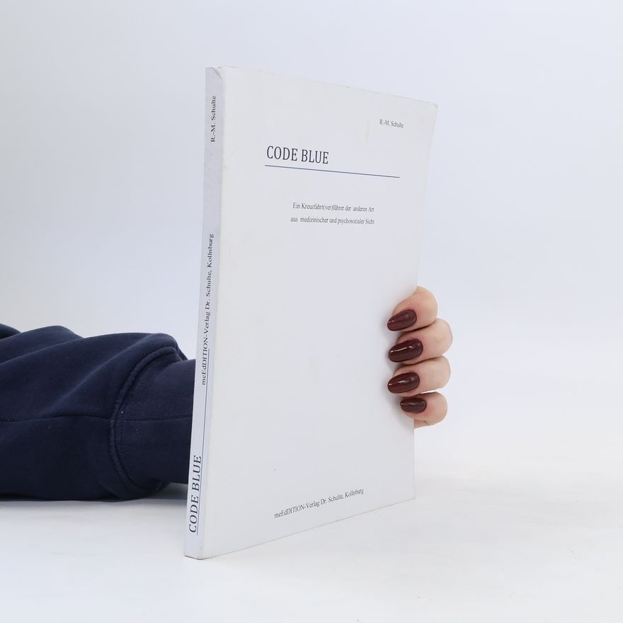 Ralph-Martin Schulte Code Blue