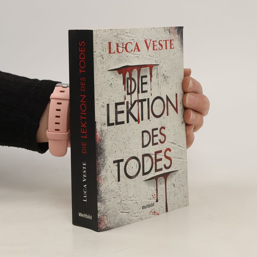 Luca Veste Die Lektion des Todes