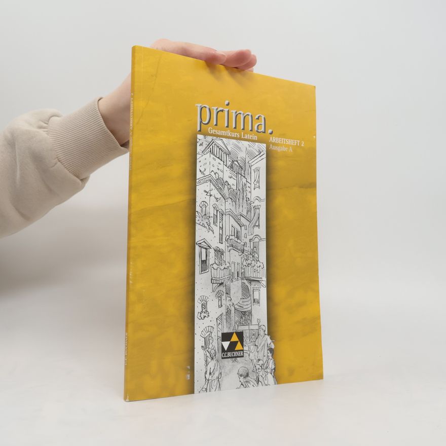 Various authors Prima A. Gesamtkurs Latein. Arbeitsheft 2