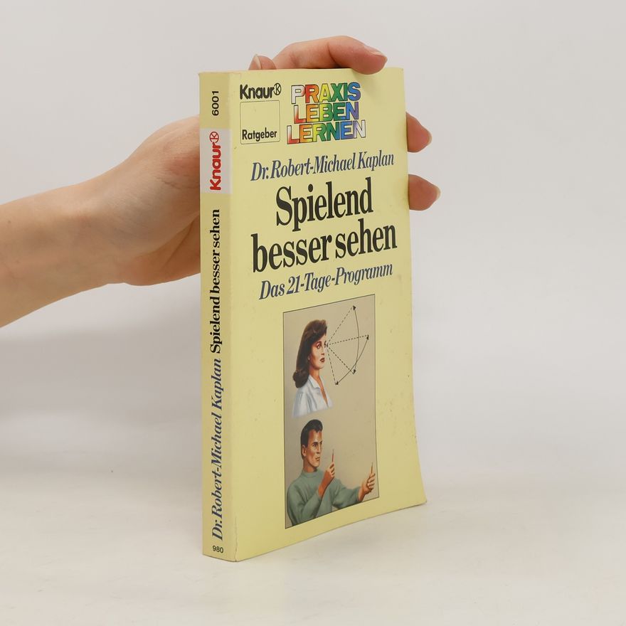 Michael Kaplan Spielend besser sehen
