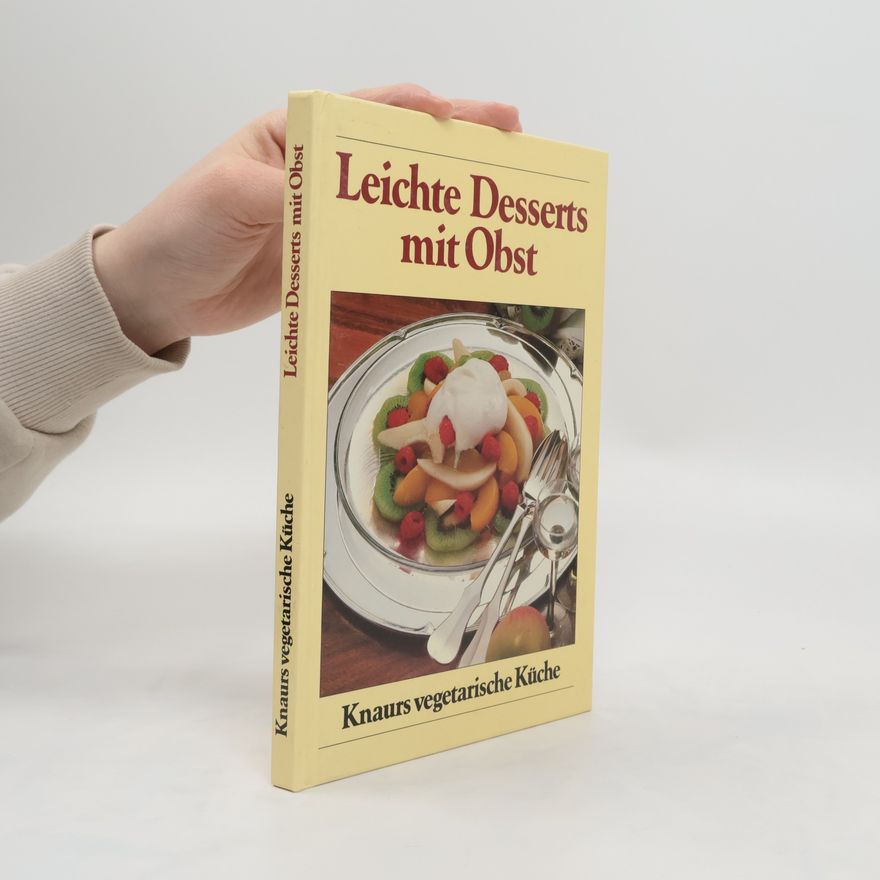 Maria Paukert Leichte Desserts mit Obst