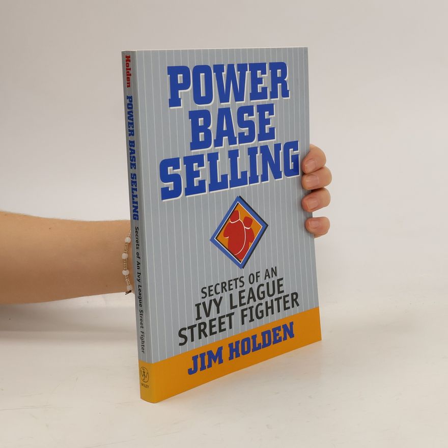 Jim Holden Power Base Selling
