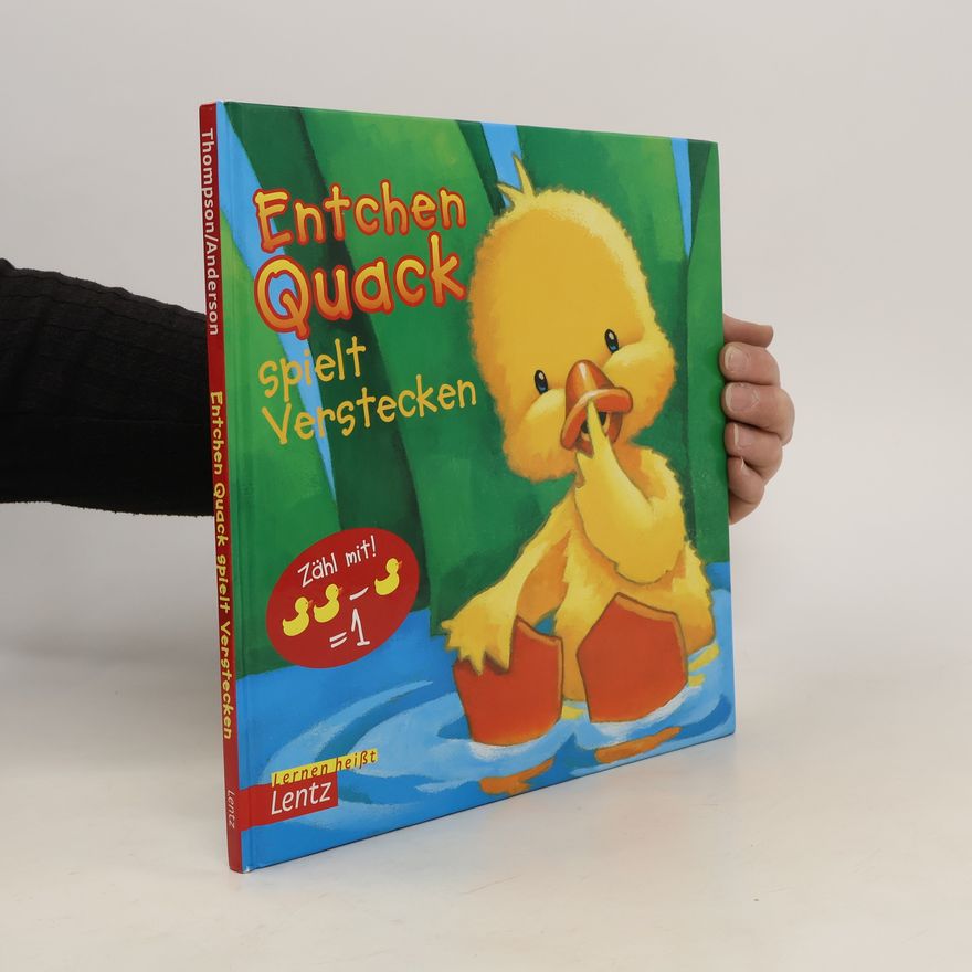 Lauren Thompson Entchen Quack spielt Verstecken