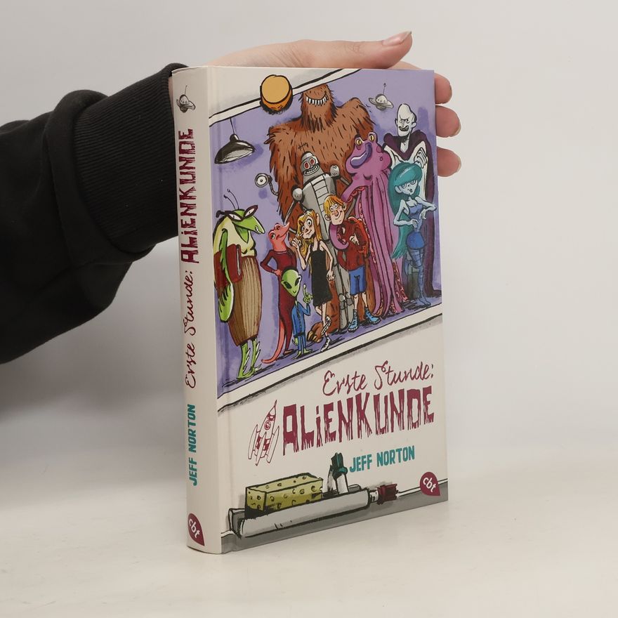 Jeff Norton Erste Stunde: Alienkunde
