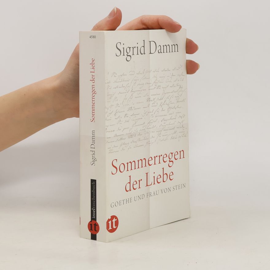 Sigrid Damm "Sommerregen der Liebe"