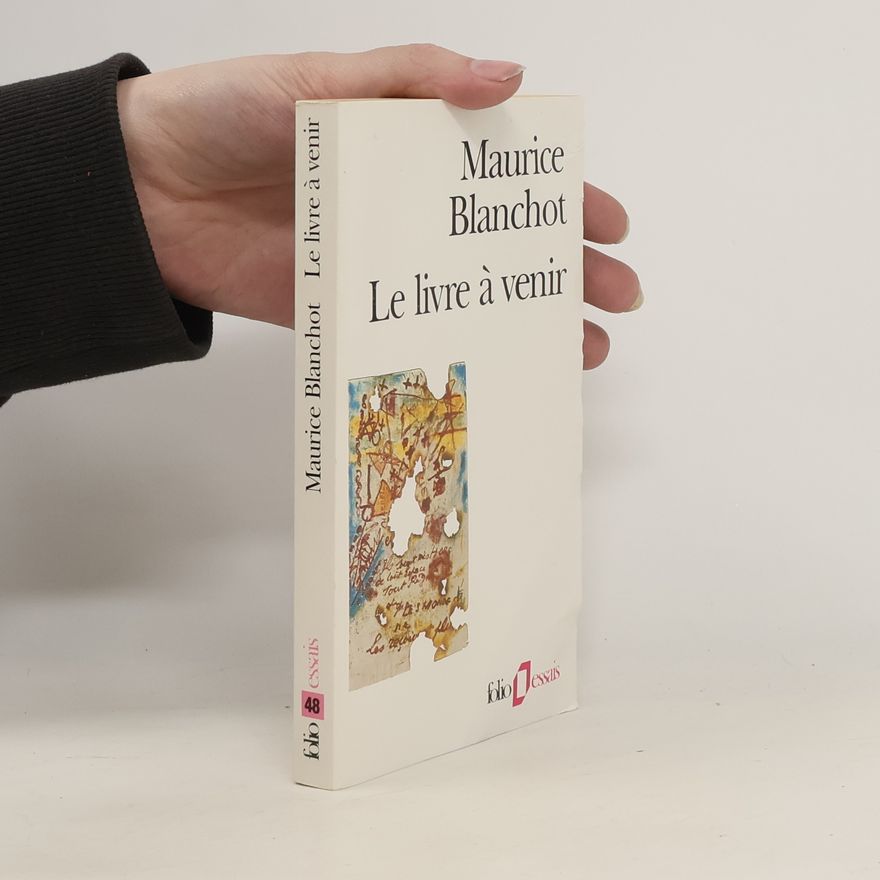 Maurice Blanchot Le livre à venir