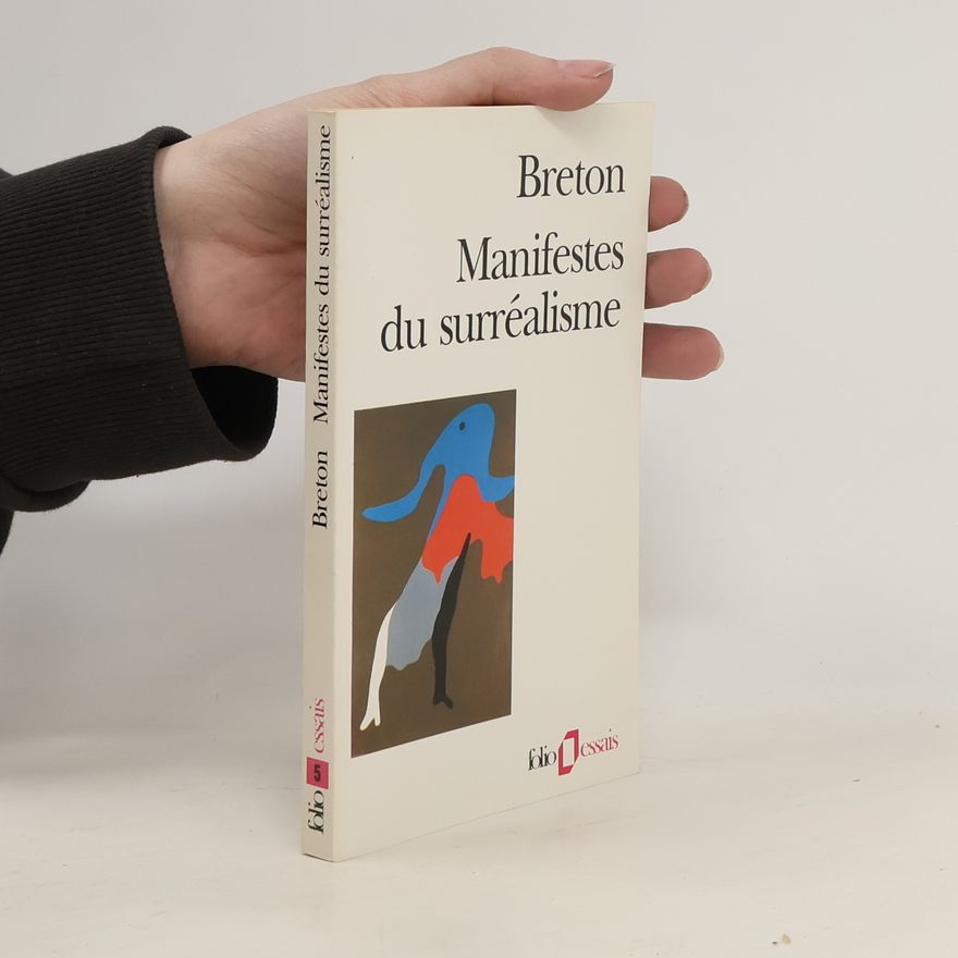 André Breton Manifestes du surréalisme