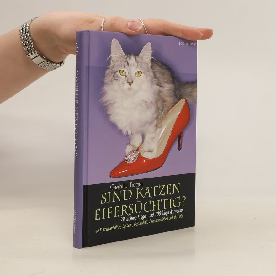 Gerhild Tieger Sind Katzen eifersüchtig?