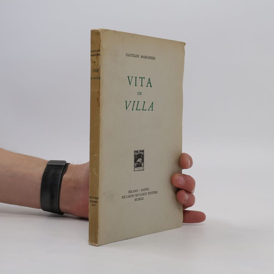 Clotilde Marghieri Vita in Villa