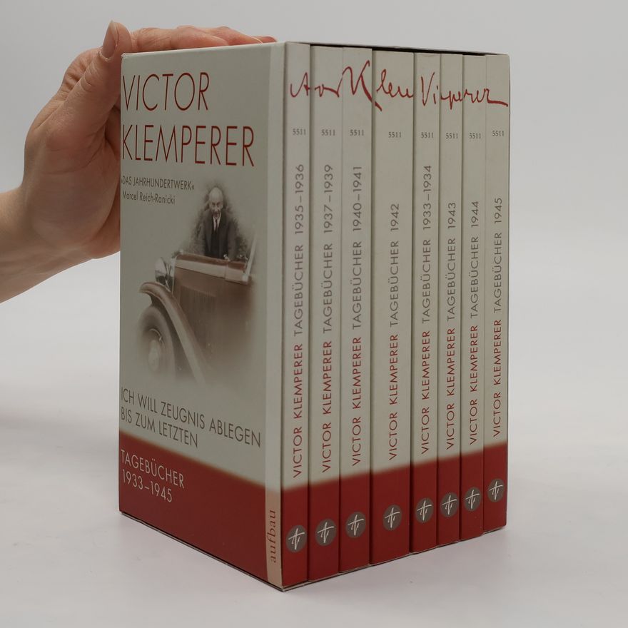 Victor Klemperer Ich will Zeugnis ablegen bis zum letzten (komplet)