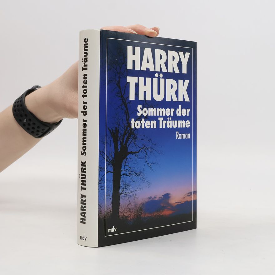 Harry Thürk Sommer der toten Träume