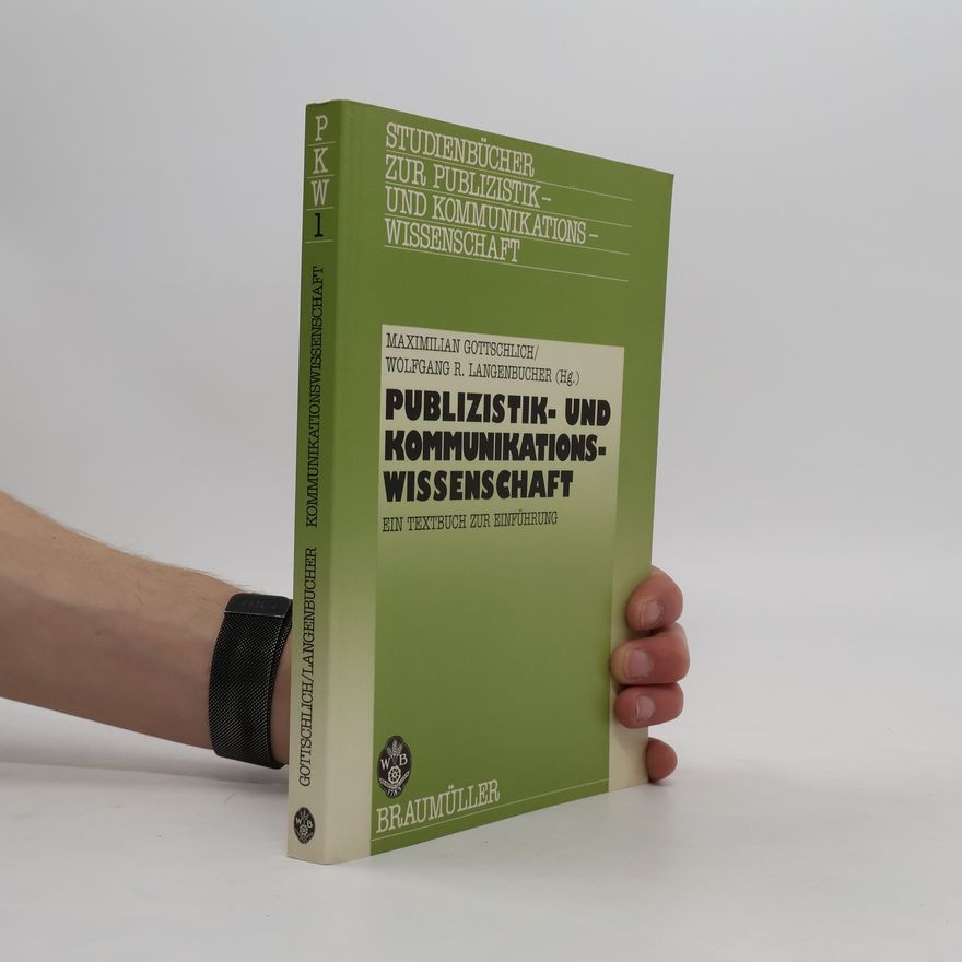 Maximilian Gottschlich Publizistik- und Kommunikationswissenschaft
