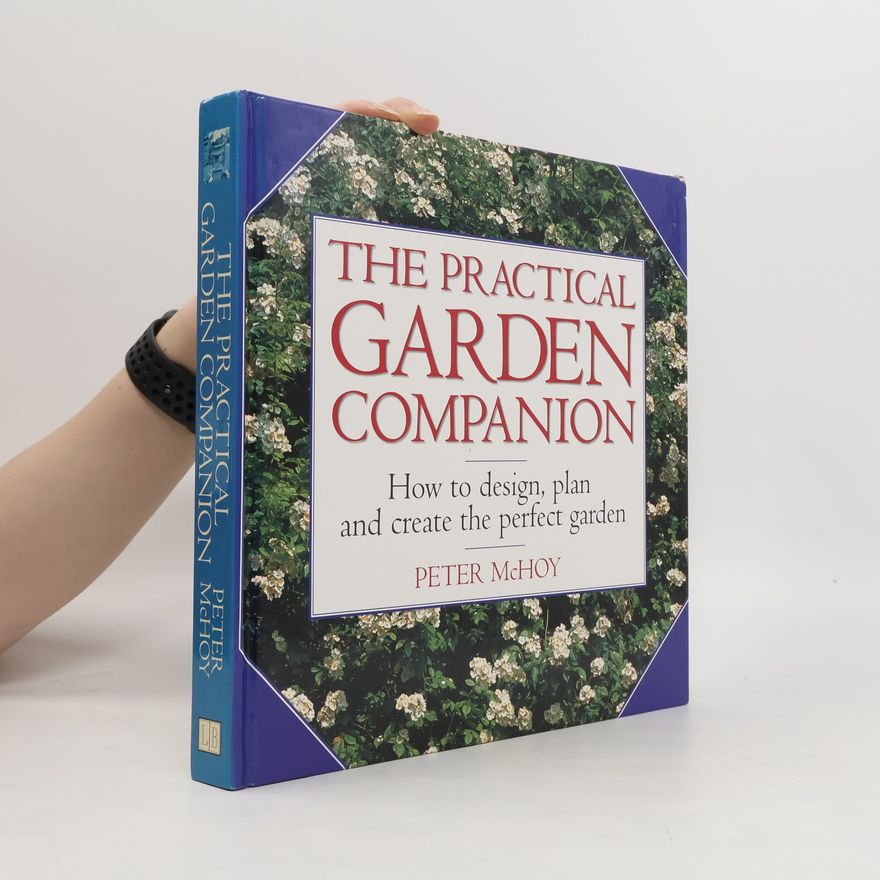 Peter McHoy The Practical Garden Companion