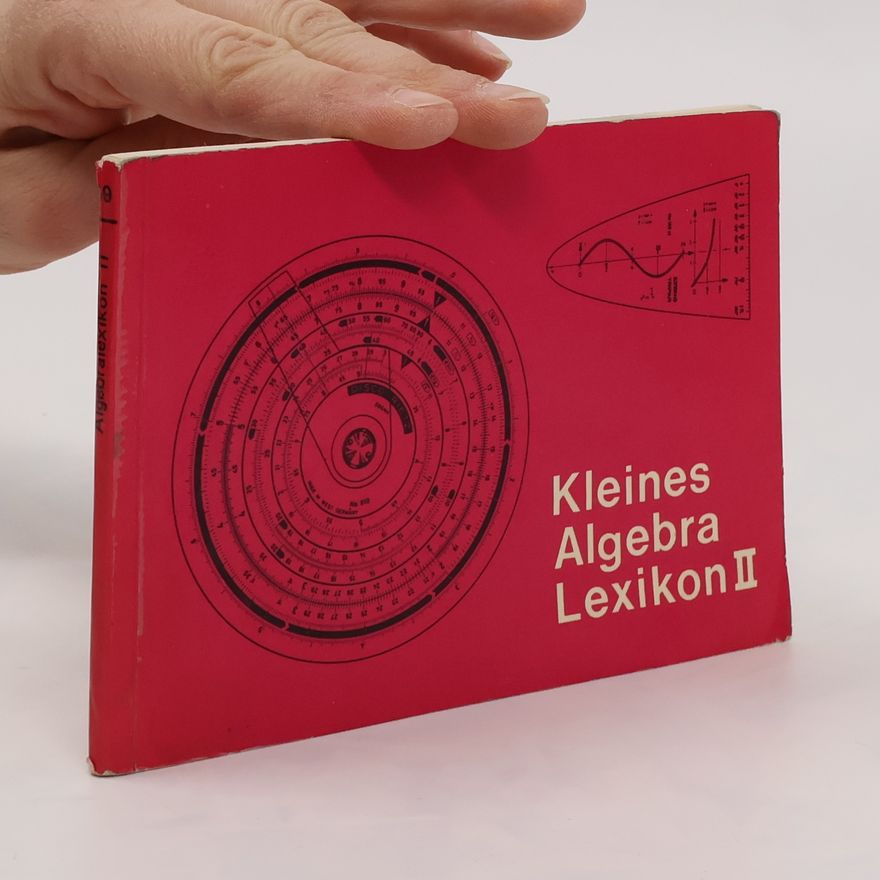 Kolektiv autorů Kleines Algebra Lexikon II