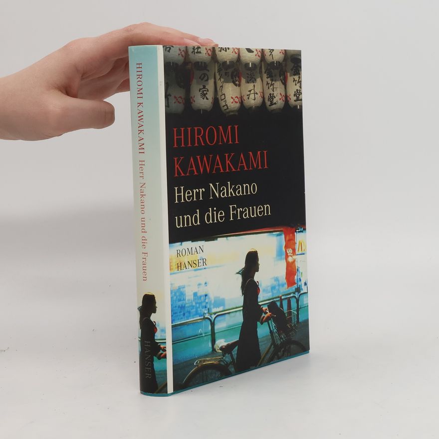 Hiromi Kawakami Herr Nakano und die Frauen