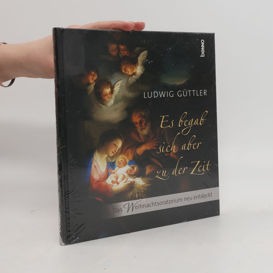 Ludwig Güttler Es begab sich aber zu der Zeit