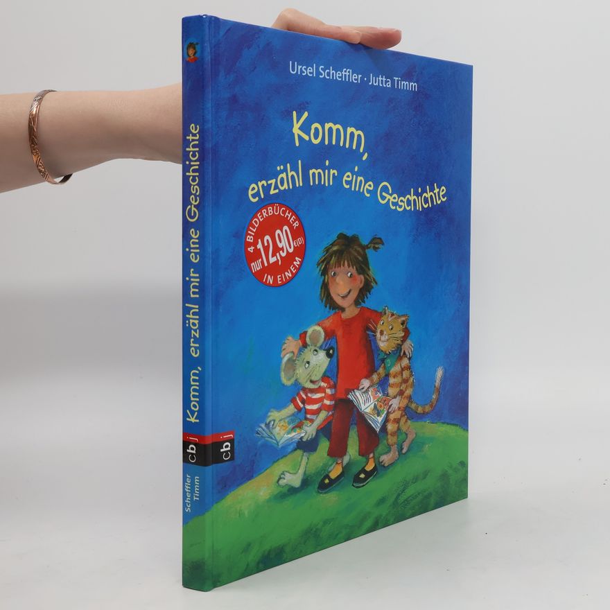 Jutta Timm Komm, erzähl mir eine Geschichte