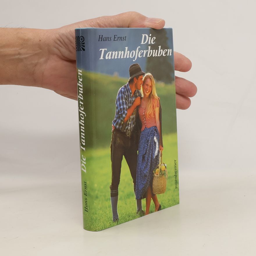 Hans-Ernst Schwiete Die Tannhoferbuben
