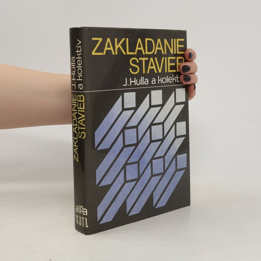 J. Hulla Zakladanie stavieb