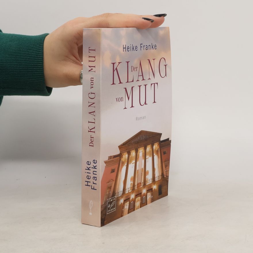 Heike Franke Der Klang von Mut