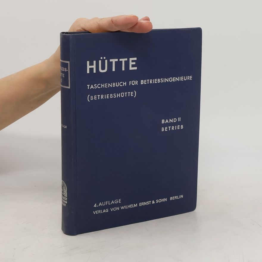 A Stauch Hütte. Taschenbuch für Betriebsingenieure (Betriebshütte) II.