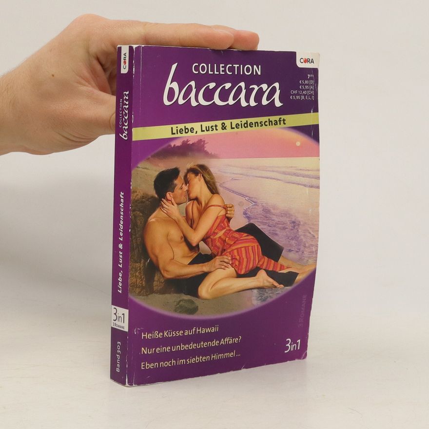 Kolektív autorov Collections Baccara. Liebe, Lust & Leidenschaft. Band 303