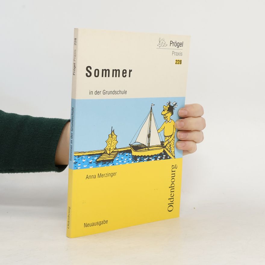Anna Merzinger Sommer in der Grundschule